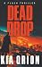 DEAD DROP: A Black Ops Vigilante Flash Thriller