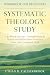 Systematic Theology Study W...