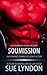 Soumission: une romance sombre de science-fiction (Les Guerriers Aliens Kalliens) (French Edition)