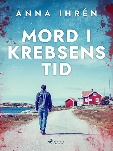 Mord i krebsens tid (Skærgårdspolitiet, #1)