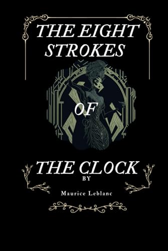 The Eight Strokes of the Clock
