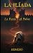 La Ilíada — La Furia y el Polvo by G. Samuel