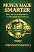 Money Made Smarter by Everyday DigitalTools