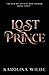 Lost Prince: Dark & Spicy F...
