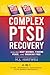Complex PTSD Recovery: 4-In...