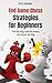 Endgame Chess Strategies for Beginners by Eric H. Schuelke