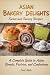 Asian Bakery Delights: Swee...