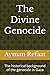The Divine Genocide: The hi...