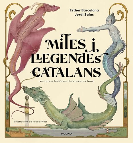 Mites i llegendes catalans: Les grans històries de la nostra terra (Catalan Edition)