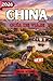 CHINA GUÍA DE VIAJE 2026: U...