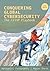 Conquering global Cybersecu...