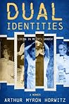 Dual Identities: ...