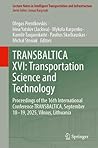 TRANSBALTICA XVI: Transportation Science and Technology: Proceedings of the 16th International Conference TRANSBALTICA, September 18–19, 2025, ... Transportation and Infrastructure)