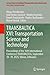 TRANSBALTICA XVI: Transportation Science and Technology: Proceedings of the 16th International Conference TRANSBALTICA, September 18–19, 2025, ... Transportation and Infrastructure)
