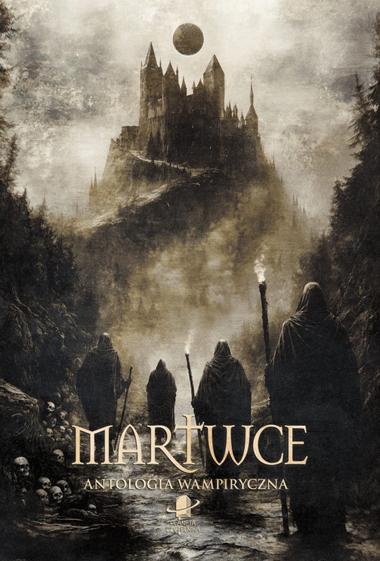 Martwce: Antologia wampiryczna