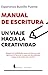 Manual de escritura: Un viaje hacia la creatividad (Spanish Edition)