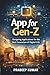 App for Gen-Z: Designing Ap...