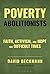 Poverty Abolitionists: Faith, Activism, and Hope for Difficult Times