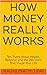 How Money really works: Ten...