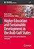 Higher Education and Sustainable Development in the Arab Gulf States: Practical Approaches and Institutional Strategies (Sustainable Development Goals Series)