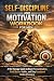 Self-Discipline and Motivat...