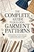 The Complete Guide to Building Garment Patterns by Conrad Dunn