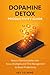 Dopamine Detox Productivity...