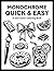 Monochrome Quick and Easy Coloring Book by Haley Fiege