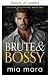 Bruto y Mandona (Libro 3 de la serie Multimillonarios de Boulder) (Spanish Edition)