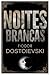 NOITES BRANCAS: VERSÃO ORIGINAL (Portuguese Edition)