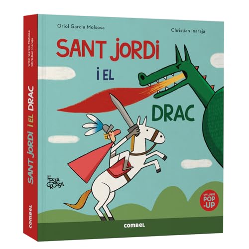 Sant Jordi i el drac. Festa grossa (Hardcover)