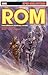 Rom Epic Collection: The Or...