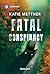Fatal Conspiracy (Secure Watch, 4)
