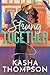 Strung Together by Kasha Thompson