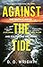 Against the Tide