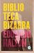 Biblioteca bizarra (Spanish Edition)
