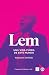 Lem. Una vida fuera de este...