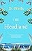 The Headland: A heartwarming story about romance and family secrets, set along the Devonshire coast
