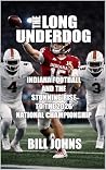The Long Underdog...