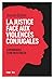 La Justice face aux violences conjugales by Jeanne Quilfen