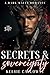 Secrets & Sovereignty: A Dark Mafia Romance