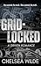 Gridlocked by Chelsea Wilde