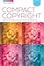 Compact Copyright: Quick An...