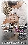 When We Were Them (Aron Falls #2)