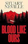 Blood Like Ours