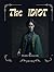 The Idiot