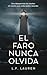 El faro nunca olvida by L. F. Lauren