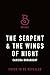 The Serpent & the Wings of ...