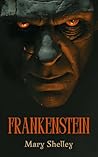 Frankenstein: The...