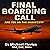 Final Boarding Call: Are Yo...